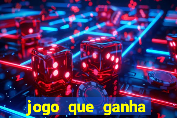 jogo que ganha dinheiro sem pagar nada